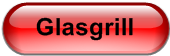 Glasgrill